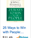 25 Ways to Win with People by John Maxwell
