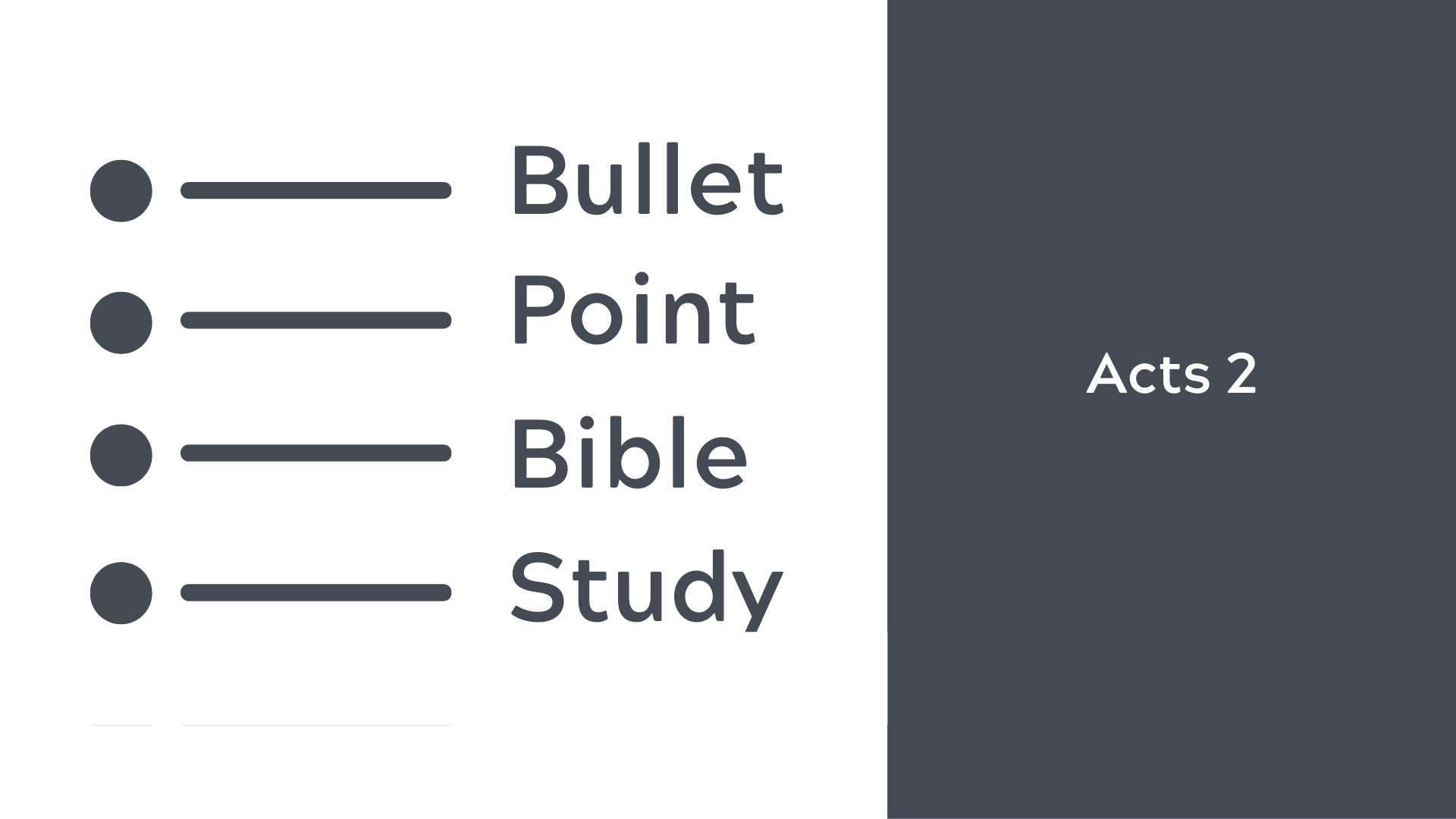Bullet Point Bible Study - Acts 2