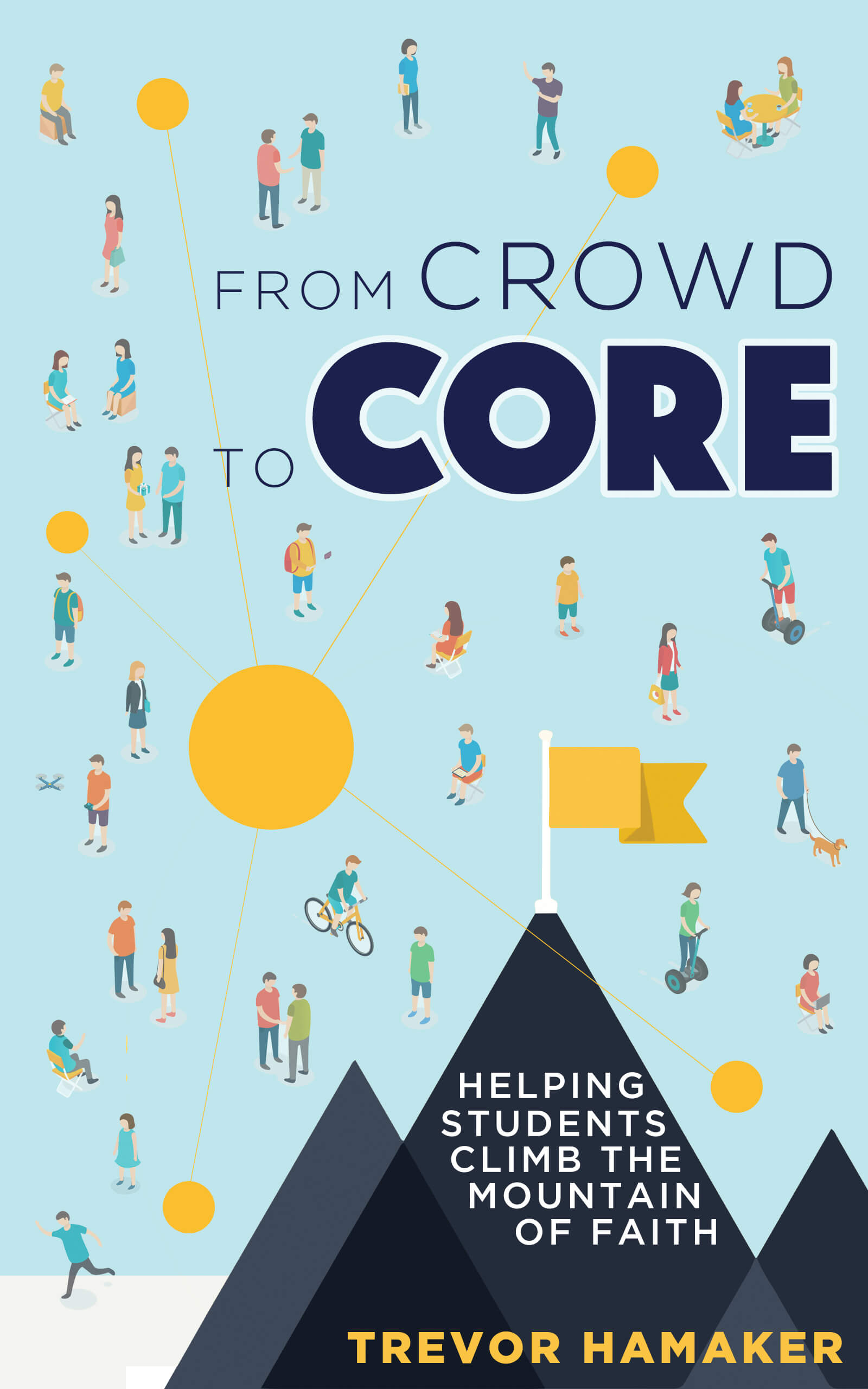 From Crowd to Core by Trevor Hamaker