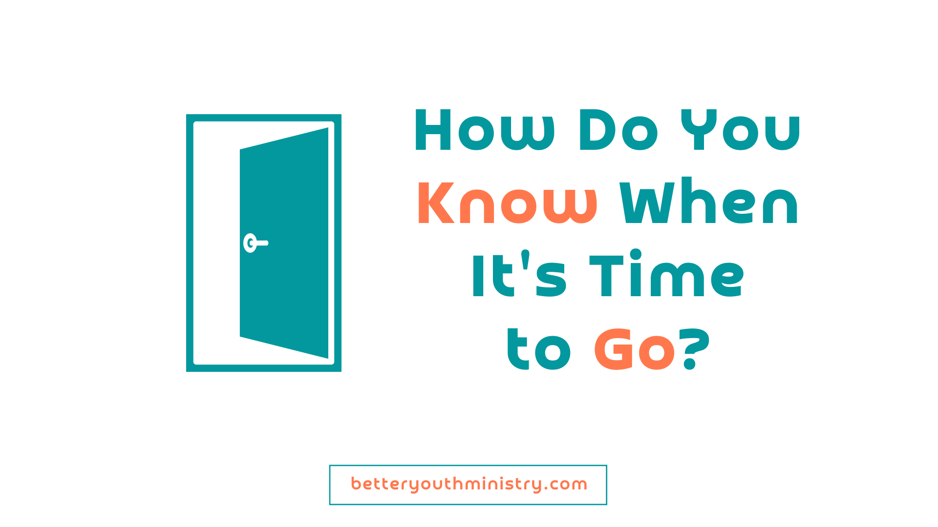 How does a youth pastor know when it's time to go?