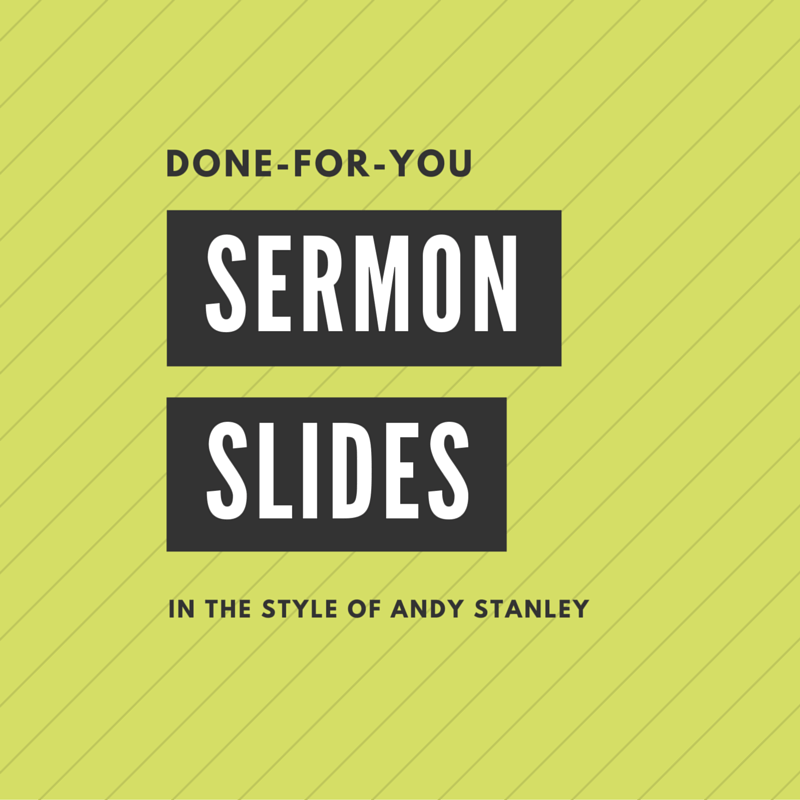 Done-for-You Sermon Slides