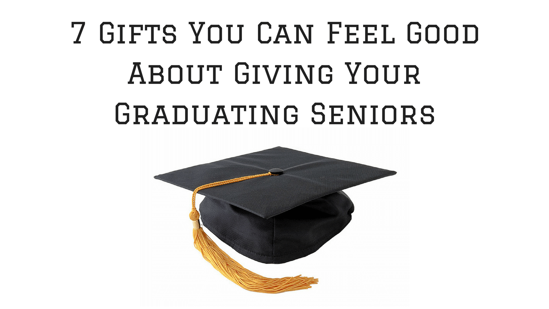 Gifts for Graduating Seniors at Your Church