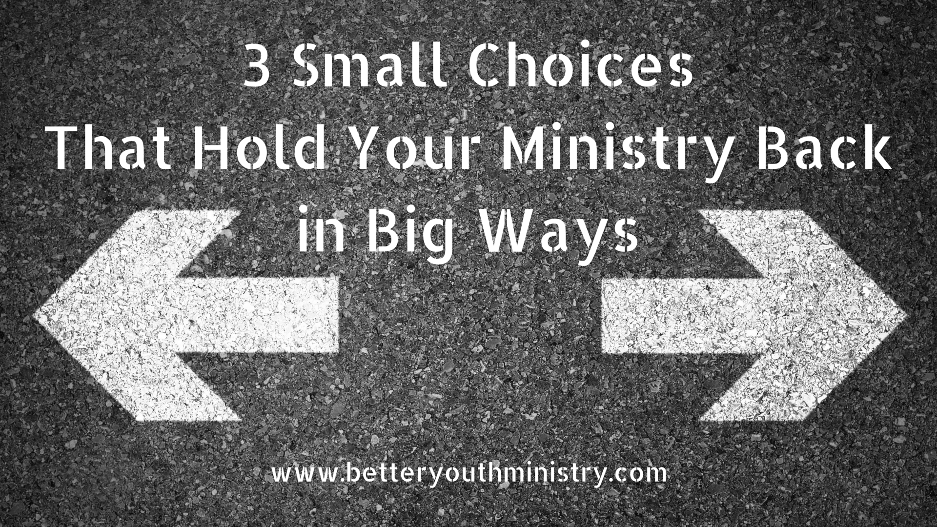 3 Small Choices that Hold Your Ministry Back in Big Ways