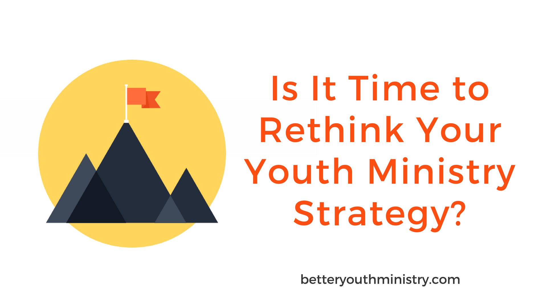 Rethink Your Youth Ministry
