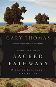 Sacred Pathways by Gary Thomas